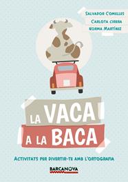 VACA A LA BACA, LA | 9788448942823 | COMELLES, SALVADOR