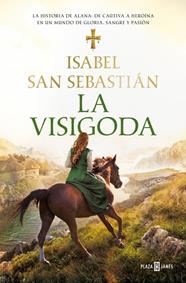 VISIGODA, LA (SAGA DE LA RECONQUISTA) | 9788401037658 | SAN SEBASTIÁN, ISABEL