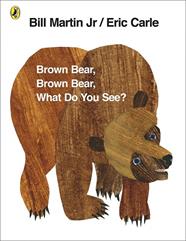 BROWN BEAR, BROWN BEAR, WHAT DO YOU SEE? | 9780141501598 | MARTIN, BILL JR / CARLE, ERIC