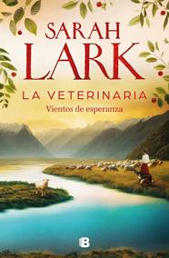 LA VETERINARIA 2. VIENTOS DE ESPERANZA  | 9788466676854 | LARK, SARAH