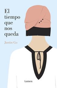 TIEMPO QUE NOS QUEDA, EL | 9788426401977 | GO, JUSTIN