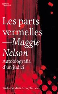 PARTS VERMELLES, LES | 9791387672188 | NELSON, MAGGIE