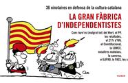 GRAN FABRICA D'INDEPENDENTISTES, LA | 9788416139026 | EN DEFENSA DE LA CULTURA CATALANA, NINOTAIRES