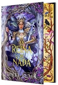 REINA DE NADA, LA/  (EDICIÓN ESPECIAL LIMITADA) | 9791387711467 | BLACK, HOLLY