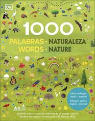 1000 PALABRAS NATURALEZA. EDICIÓN BILINGÜE | 9780241583418 | DK