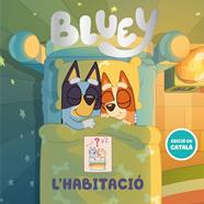 BLUEY. L'HABITACIÓ  | 9788448870225 | BLUEY