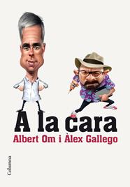 A LA CARA | 9788466420297 | OM ALBERT