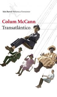 TRANSATLANTICO | 9788432222832 | COLUM MCCANN