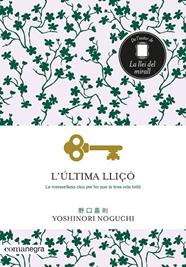 ÚLTIMA LLIÇÓ, L' | 9788418022326 | NOGUCHI, YOSHINORI