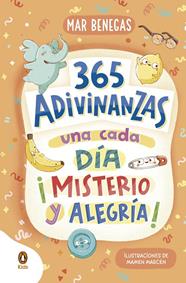 365 ADIVINANZAS, UNA CADA DÍA: MISTERIO Y ALEGRÍA | 9788418817786 | BENEGAS, MAR