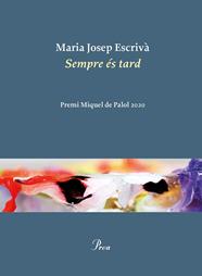 SEMPRE ES TARD | 9788475888521 | ESCRIVÀ VIDAL, MARIA JOPEP
