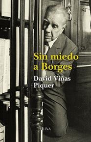 SIN MIEDO A BORGES | 9788494366628 | VIÑAS PIQUER, DAVID