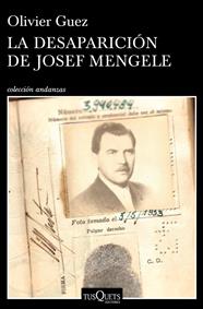 DESAPARICIÓN DE JOSEF MENGELE, LA | 9788490665374 | GUEZ, OLIVIER