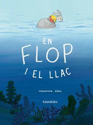 EN FLOP I EL LLAC | 9788410387409 | DUBUC, MARIANNE