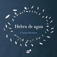 HEBRA DE AGUA | 9788415357957 | ROMERO RODRÍGUEZ, GIMENA