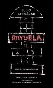 RAYUELA (EDICIÓN CONMEMORATIVA DE LA RAE Y LA ASALE) | 9788420437484 | CORTÁZAR, JULIO