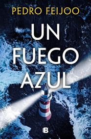 UN FUEGO AZUL | 9788466684156 | FEIJOO, PEDRO