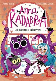 ANNA KADABRA 3. UN MONSTRE A LA BANYERA | 9788418135156 | MAÑAS, PEDRO
