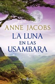 SUEÑOS DE ÁFRICA 2. LA LUNA EN LAS USAMBARA | 9788401028960 | JACOBS, ANNE