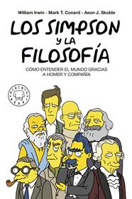 SIMPSON Y LA FILOSOFÍA, LOS (NUEVA EDICIÓN) | 9788417059262 | IRWIN, WILLIAM/CONRAD, MARK T./SKOBLE, AEON J./PETRUSKA, FELIX