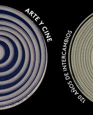 ARTE Y CINE-120 AÑOS DE INTERCAMBIOS | 9788416714407 | PAÏNI, DOMINIQUE