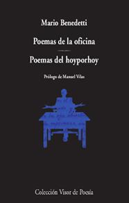 POEMAS DE LA OFICINA. POEMAS DEL HOYPORHOY | 9788498954197 | BENEDETTI, MARIO