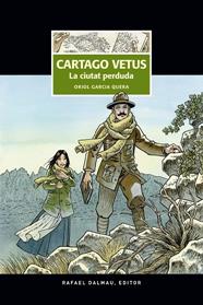 CARTAGO VETUS LA CIUTAT PERDUDA | 9788423208951 | GARCIA QUERA, ORIOL