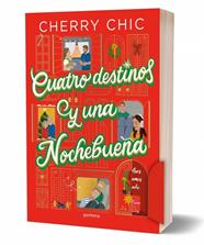 CUATRO DESTINOS Y UNA NOCHEBUENA | 9788419975911 | CHERRY CHIC