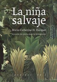 LA NIÑA SALVAJE | 9788417386689 | H. HECQUET, MARIE-CATHERINE