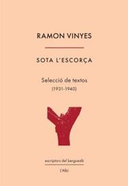 SOTA L'ESCORÇA (SELECCIO DE TEXTOS 1931-1940) | 9788412598292 | VINYES, RAMON