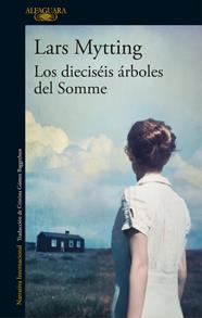 DIECISÉIS ÁRBOLES DEL SOMME | 9788420425627 | MYTTING, LARS