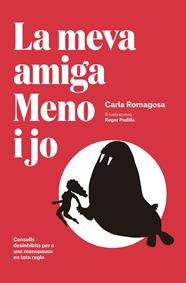 MEVA AMIGA MENO I JO, LA | 9788417214449 | ROMAGOSA MANRIQUE, CARLA