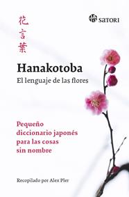 HANAKOTOBA EL LENGUAJE DE LAS FLORES | 9788417419165 | PLER, ALEX