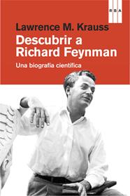 DESCUBRIR A RICHARD FEYNMAN | 9788490064542 | KRAUSS , LAWRENCE
