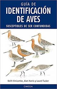 GUÍA DE IDENTIFICACIÓN DE AVES SUSCEPTIBLES DE SER CONFUNDIDAS | 9788428216401 | VINICOMBE, KEITH / HARRIS, ALAN/ TUCKER, LAUREL