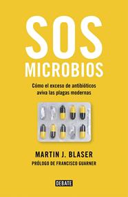 SOS MICROBIOS | 9788499928906 | BLASER, MARTIN J.