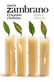HOMBRE Y LO DIVINO, EL | 9788491817611 | ZAMBRANO, MARÍA