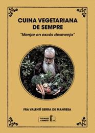 CUINA VEGETARIANA DE SEMPRE | 9788412798579 | SERRA I FORNELL, VALENTÍ