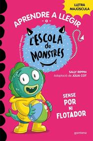 APRENDRE A LLEGIR A L'ESCOLA DE MONSTRES 18. SENSE POR NI FLOTADOR | 9788419746191 | RIPPIN, SALLY