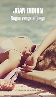 SEGÚN VENGA EL JUEGO | 9788439732136 | DIDION, JOAN