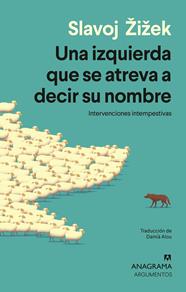 UNA IZQUIERDA QUE SE ATREVA A DECIR SU NOMBRE | 9788433949691 | ŽIŽEK, SLAVOJ