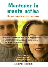 MANTENER LA MENTE ACTIVA | 9788436823769 | HORNE, TERRY/WOOTTON, SIMON/GREENFIELD, SUSAN