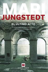 ÚLTIMO ACTO, EL | 9788416690657 | JUNGSTEDT, MARI