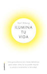 ILUMINA TU VIDA | 9788417541330 | RYBERG, KARL