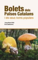 BOLETS DELS PAÏSOS CATALANS (2ª EDICIO) | 9788418096389 | VIDAL, JOSEP MARIA/  BALLESTEROS, ENRIC