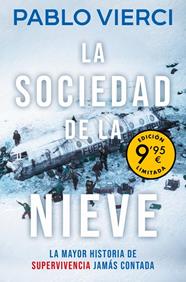 SOCIEDAD DE LA NIEVE, LA (CAMPAÑA DE VERANO EDICIÓN LIMITADA) | 9788466383158 | VIERCI, PABLO