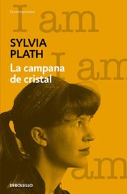 CAMPANA DE CRISTAL, LA | 9788466359177 | PLATH, SYLVIA