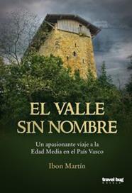 VALLE SIN NOMBRE, EL | 9788494091254 | MARTIN, IBON