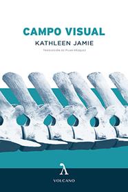 CAMPO VISUAL | 9788494747182 | JAMIE, KATHLEEN