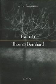 EXTINCIÓ | 9788417410490 | BERNHARD, THOMAS